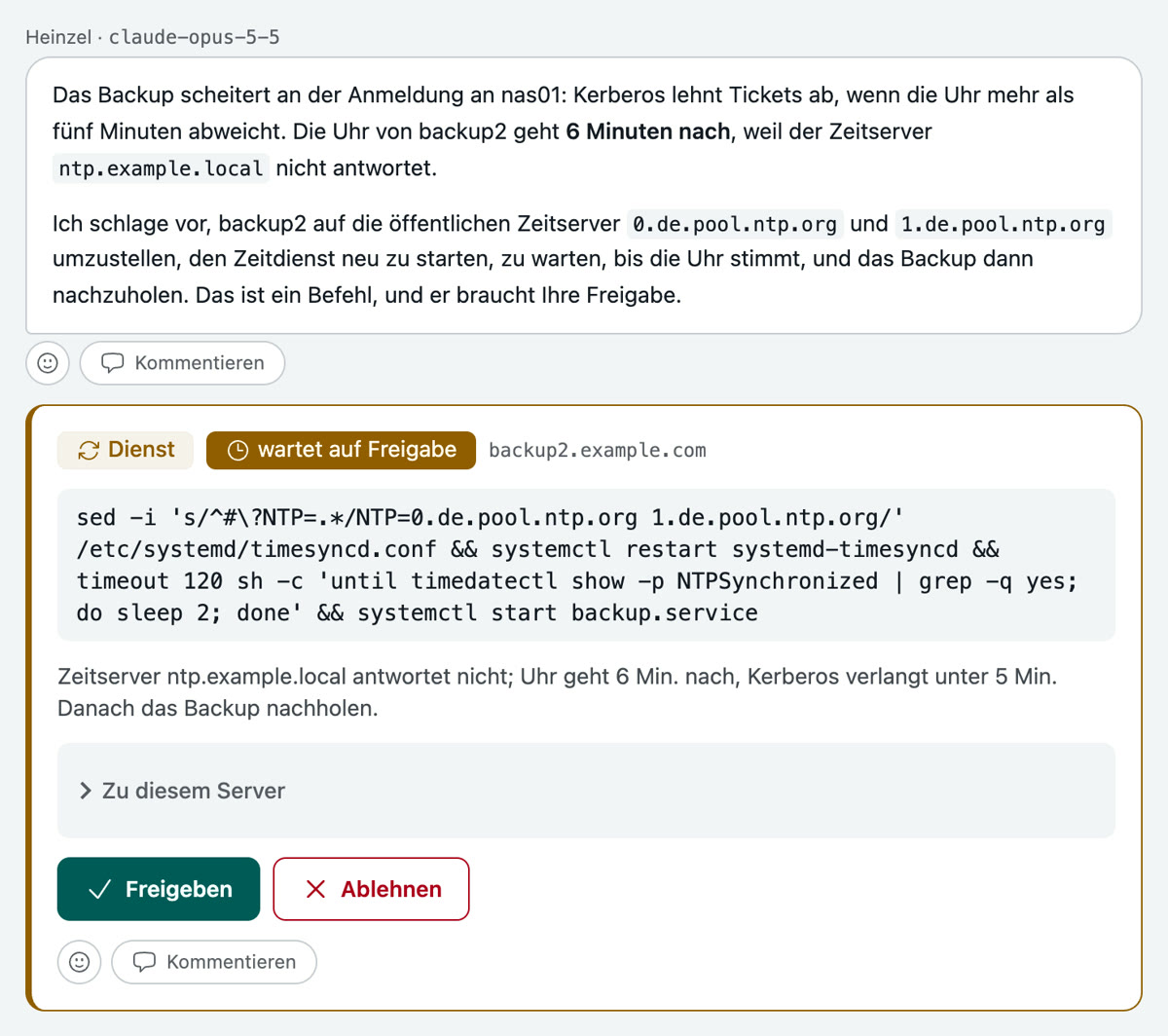Eine Befehlskarte, die auf Freigabe wartet: Einstufung Dienst, der Server, der vollständige Befehl, die Begründung von Heinzel und die Knöpfe Freigeben und Ablehnen