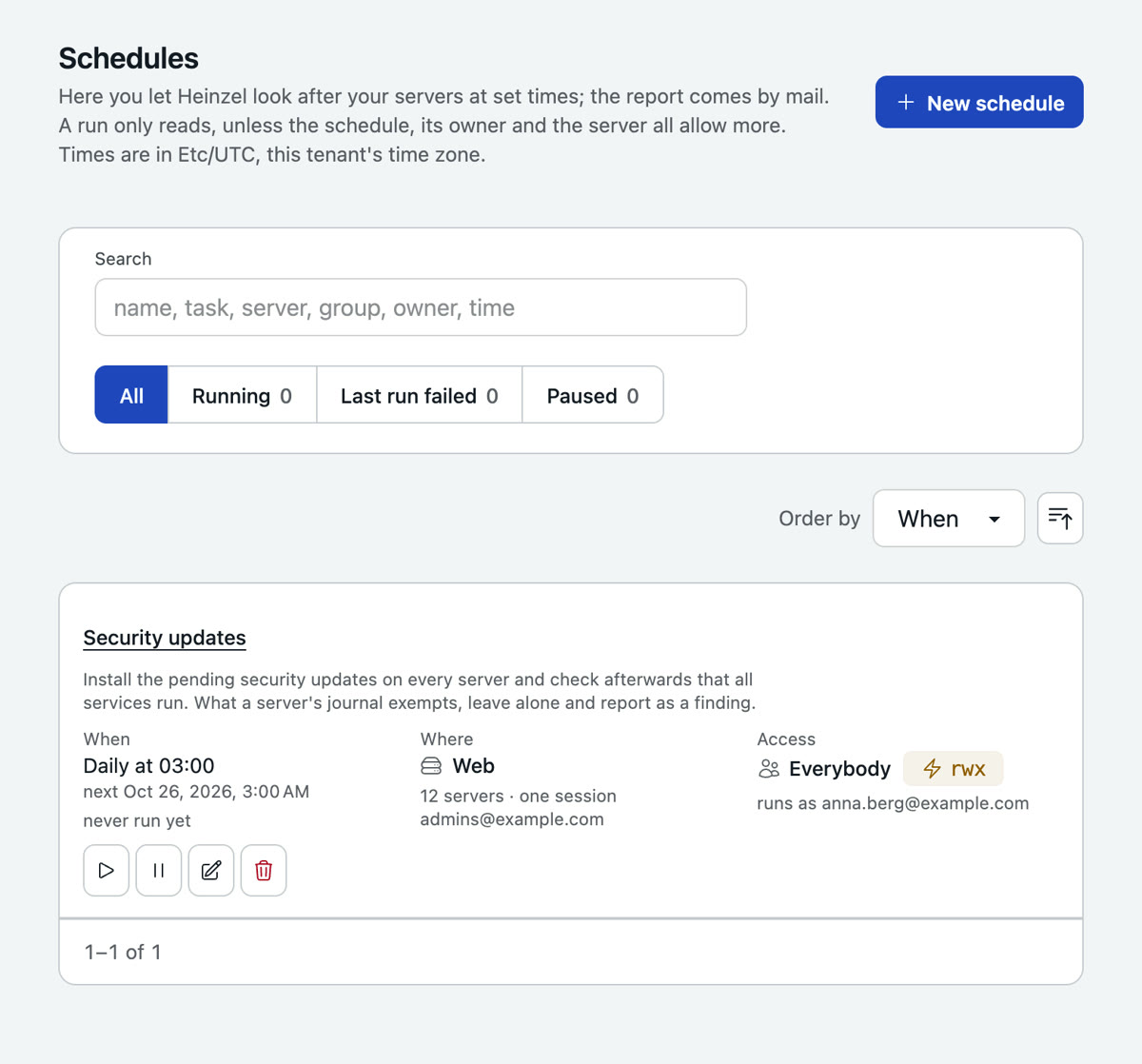 The list of schedules with the schedule Security updates: daily at 03:00, twelve servers, report to admins@example.com, level rwx, runs as anna.berg@example.com, with buttons to run, pause, edit and delete