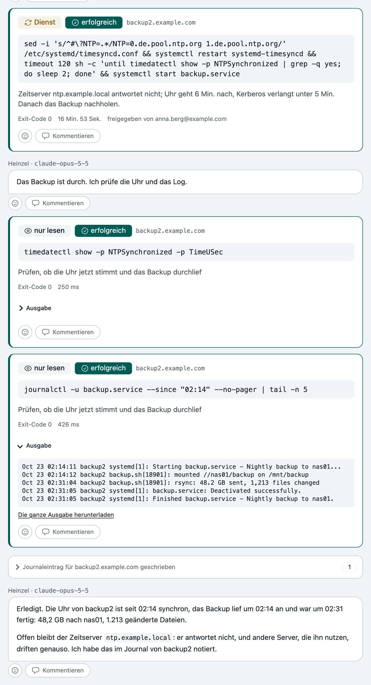 Die Session danach: der freigegebene Befehl mit Dauer und Ausgabe, zwei prüfende Befehle, der Journaleintrag für backup2 und die Abschlussmeldung von Heinzel Pro