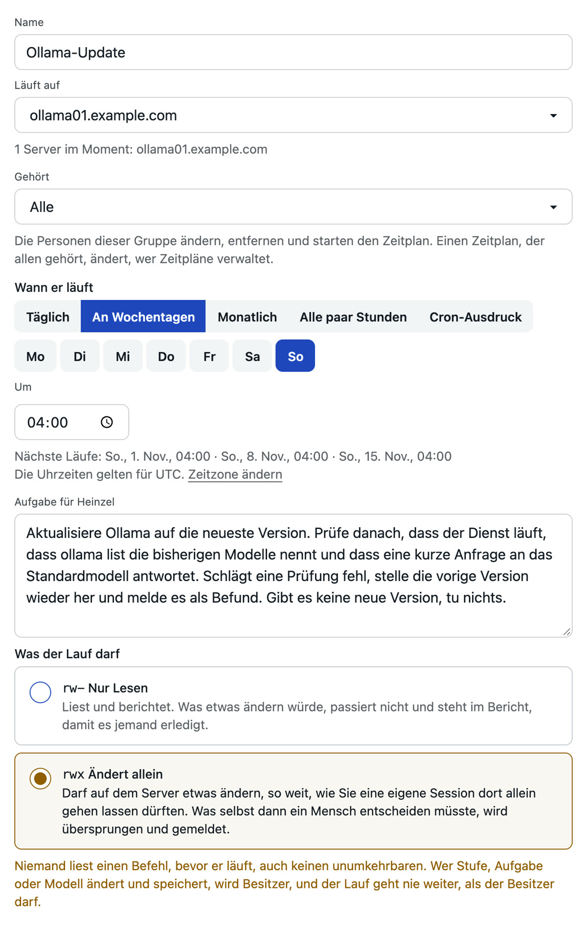 Das Formular für einen neuen Zeitplan: Name Ollama-Update, der einzelne Server ollama01, wöchentlich am Sonntag um 04:00, die Aufgabe in eigenen Worten und die Stufe „Ändert allein“