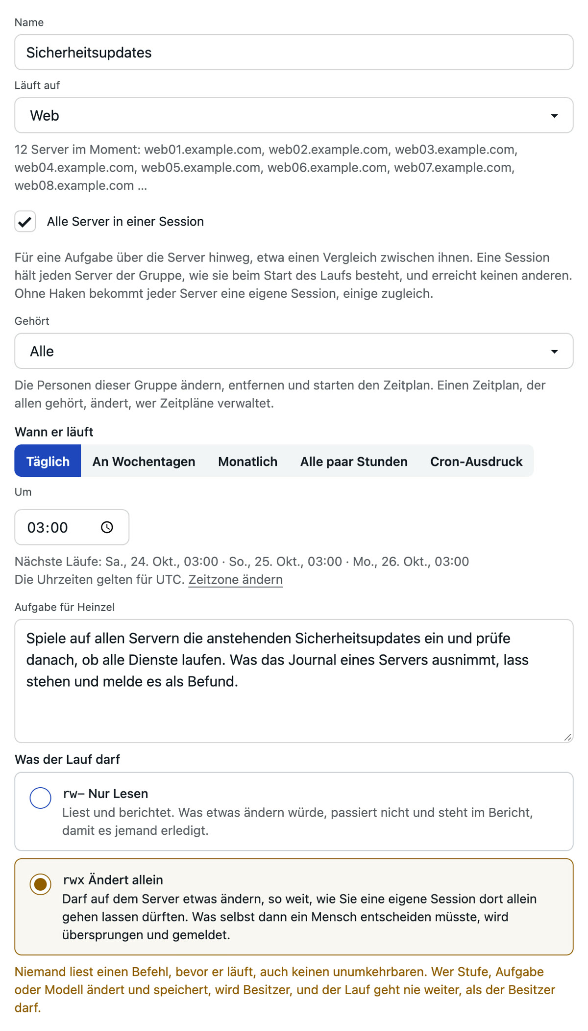 Das Formular für einen neuen Zeitplan: Name, die Servergruppe Web mit zwölf Servern, täglich um 03:00, die Aufgabe in eigenen Worten und die Stufe „Ändert allein“